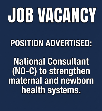 Vacancy: National Consultant (NO C) to strengthen maternal and newborn health systems.