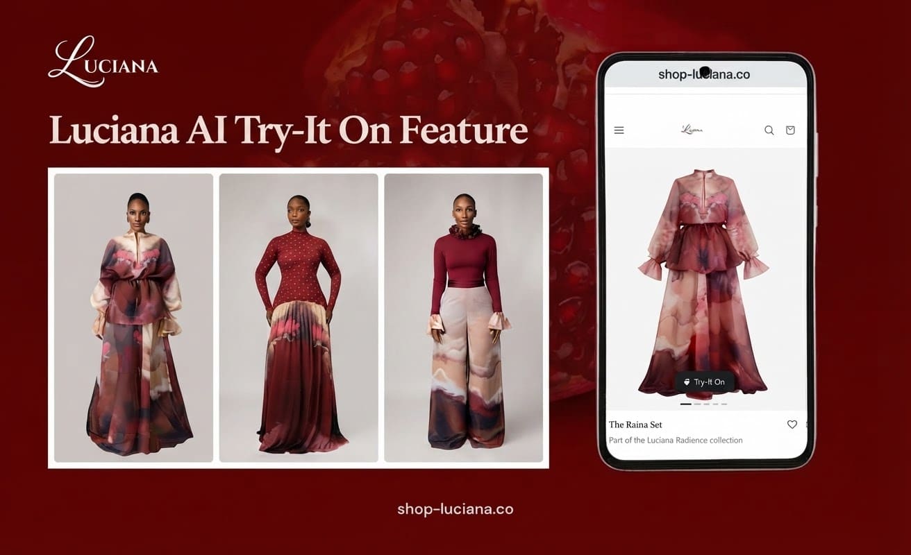 Luciana Womenswear Introduces Nigeria’s First AI Virtual Try-On, Setting a New Standard for Online Fashion Retail